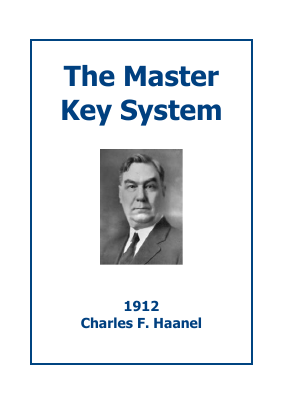 THE MASTER KEY SYSTEM,1913by Charles F. Haanel.pdf